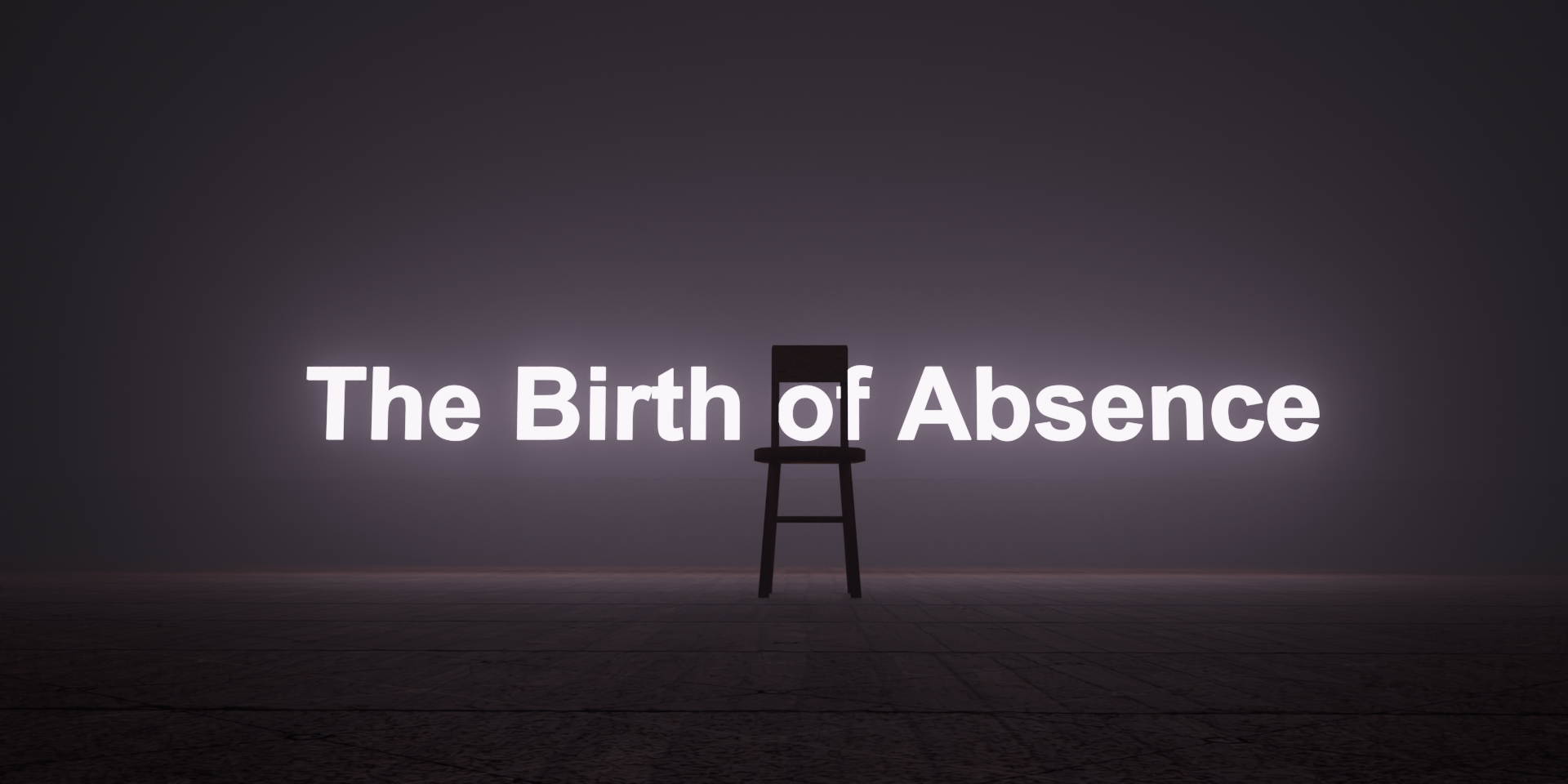 The Birth of Absence